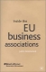 Inside the EU Business Associations Издательство: Palgrave Macmillan, 2002 г Твердый переплет, 190 стр ISBN 0333793765 инфо 9900b.