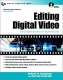 Editing Digital Video : The Complete Creative and Technical Guide Издательство: McGraw-Hill/TAB Electronics, 2002 г Мягкая обложка, 362 стр ISBN 0071406352 инфо 3388m.