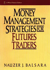 Money Management Strategies for Futures Traders 1992 г Твердый переплет, 284 стр ISBN 0-471-52215-5 инфо 3394m.