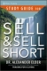 Study Guide for Sell and Sell Short Издательство: Wiley, 2008 г Мягкая обложка, 134 стр ISBN 0470200472 Язык: Английский инфо 3412m.